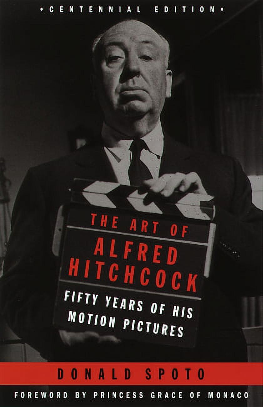 The Art of Alfred Hitchcock: Fifty Years of His Motion Pictures, (Paperback)