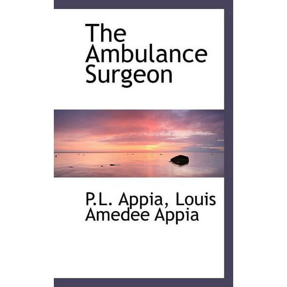 The Ambulance Surgeon (Paperback)