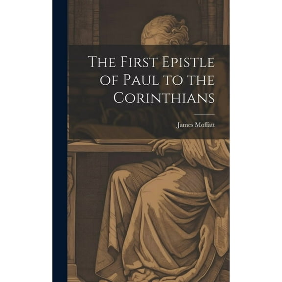 The First Epistle of Paul to the Corinthians (Hardcover)