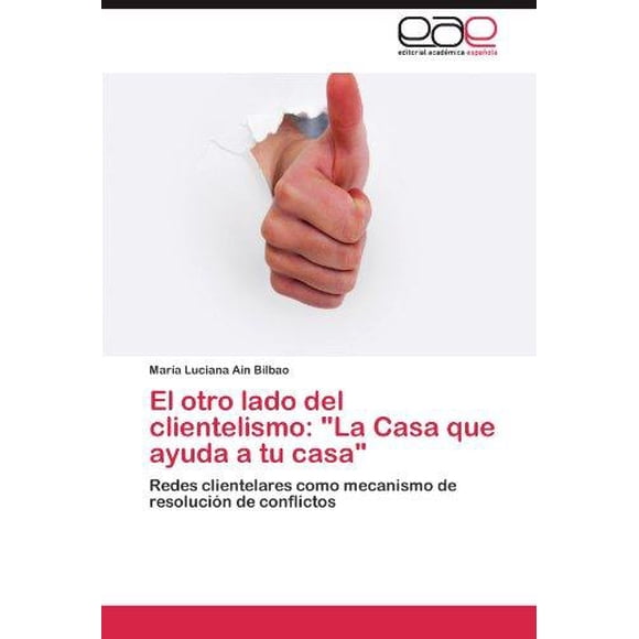 El Otro Lado del Clientelismo