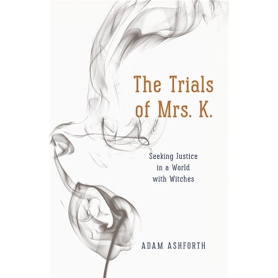 Pre-Owned The Trials of Mrs. K. : Seeking Justice in a World with Witches (Paperback)