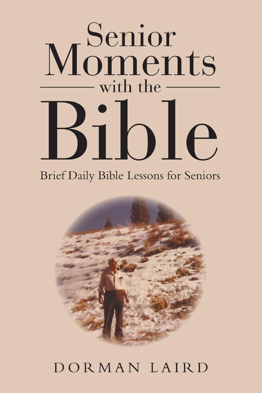 senior-moments-with-the-bible-brief-daily-bible-lessons-for-seniors