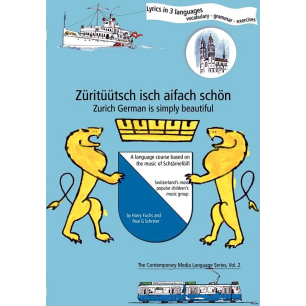 Zi Riti I Tsch Isch Aifach Schi N Zurich German Is Simply Beautiful Walmart Com Walmart Com