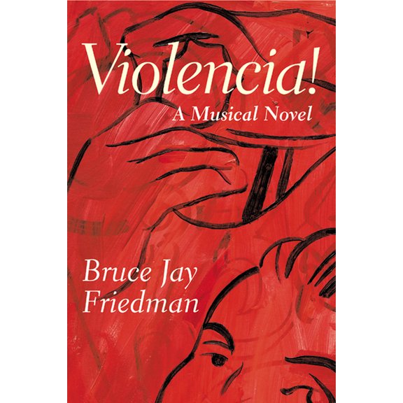 Pre-Owned Violencia!: A Musical Novel (Paperback) 0802138756 9780802138750