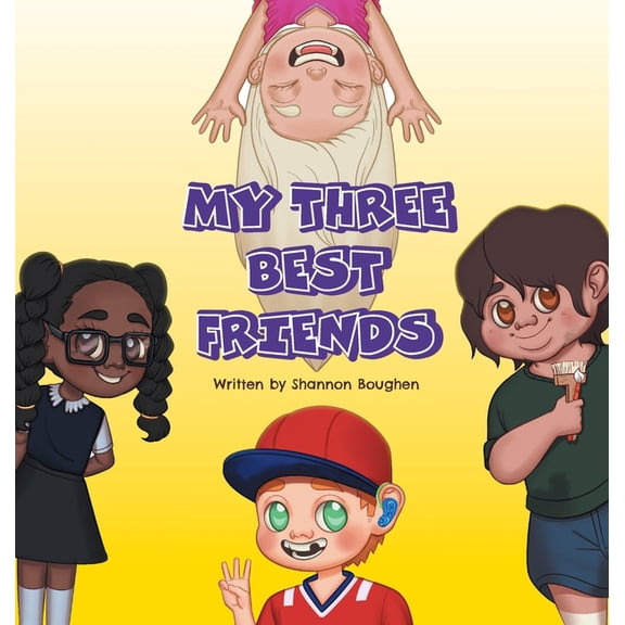 My Three Best Friends (Hardcover)