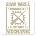 thumbnail image 1 of DistinctInk Custom Bumper Sticker - 3" x 3" Decorative Decal - White Background - Stay Well Lubricated Sleep With a Mechanic, 1 of 2