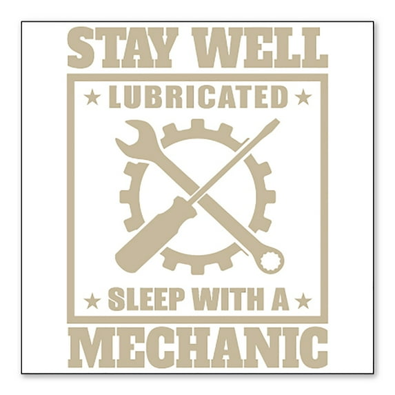DistinctInk Custom Bumper Sticker - 3" x 3" Decorative Decal - White Background - Stay Well Lubricated Sleep With a Mechanic