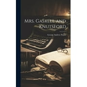 Mrs. Gaskell and Knutsford (Hardcover)