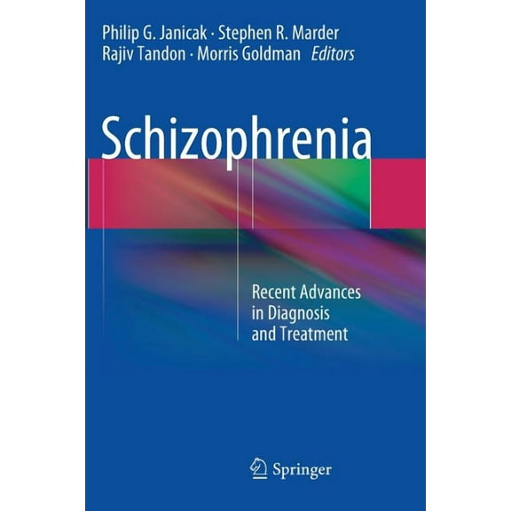 Schizophrenia: Recent Advances in Diagnosis and Treatment, (Paperback)