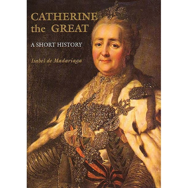 Catherine the great was