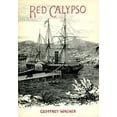 thumbnail image 1 of Pre-Owned Red Calypso: The Grenadian Revolution and Its Aftermath (Paperback) 089526773X 9780895267733, 1 of 1