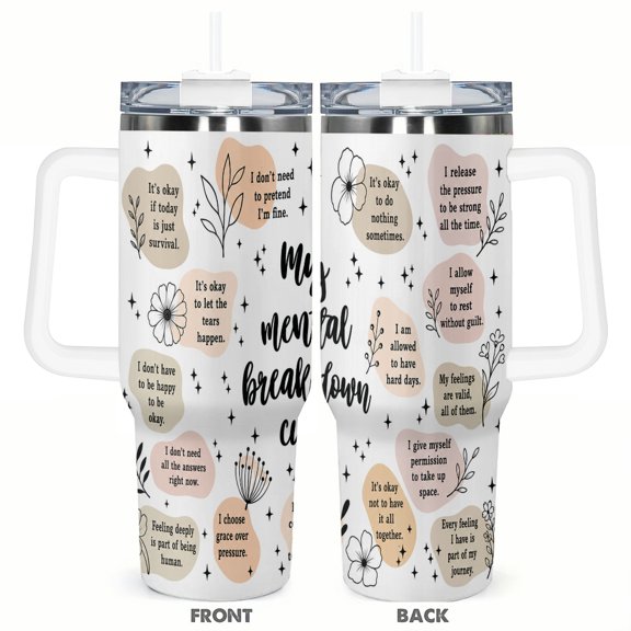 40oz Mental Health Affirmation Travel Tumbler Gift Inspirational Self Care Car Cup Insulated Coffee Cup with Handle and Straw
