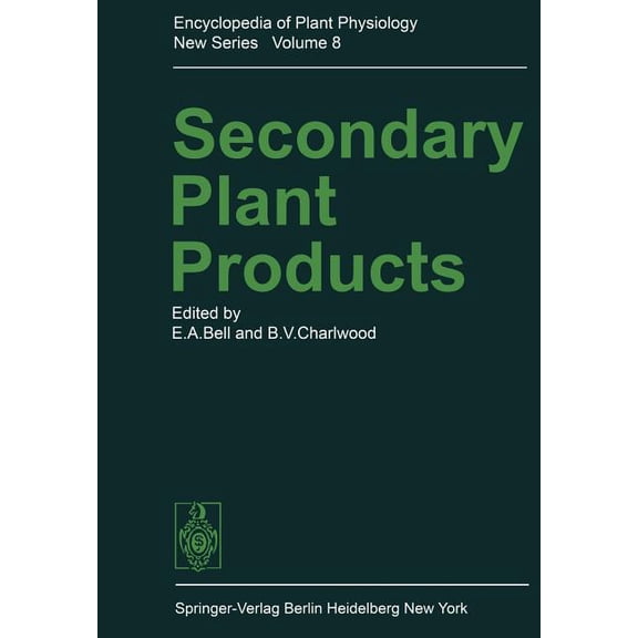 Encyclopedia of Plant Physiology Secondary Plant Products, Book 8, (Paperback)