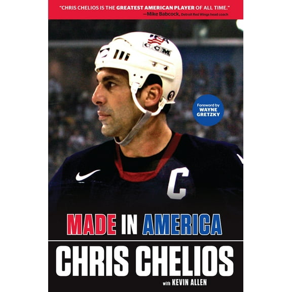 Chris Chelios: Made in America (Hardcover)