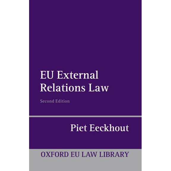Oxford European Union Law Library EU External Relations Law, (Paperback)
