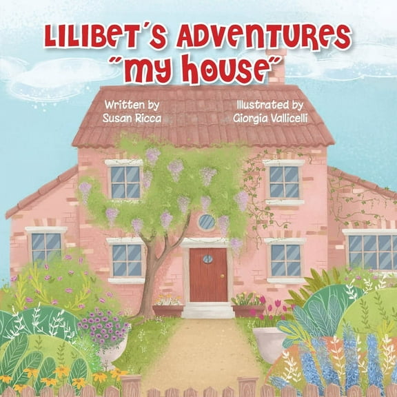 Lilibet's Adventures "My House", (Paperback)
