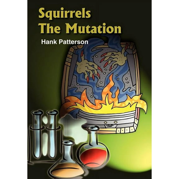 Squirrels The Mutation (Hardcover)