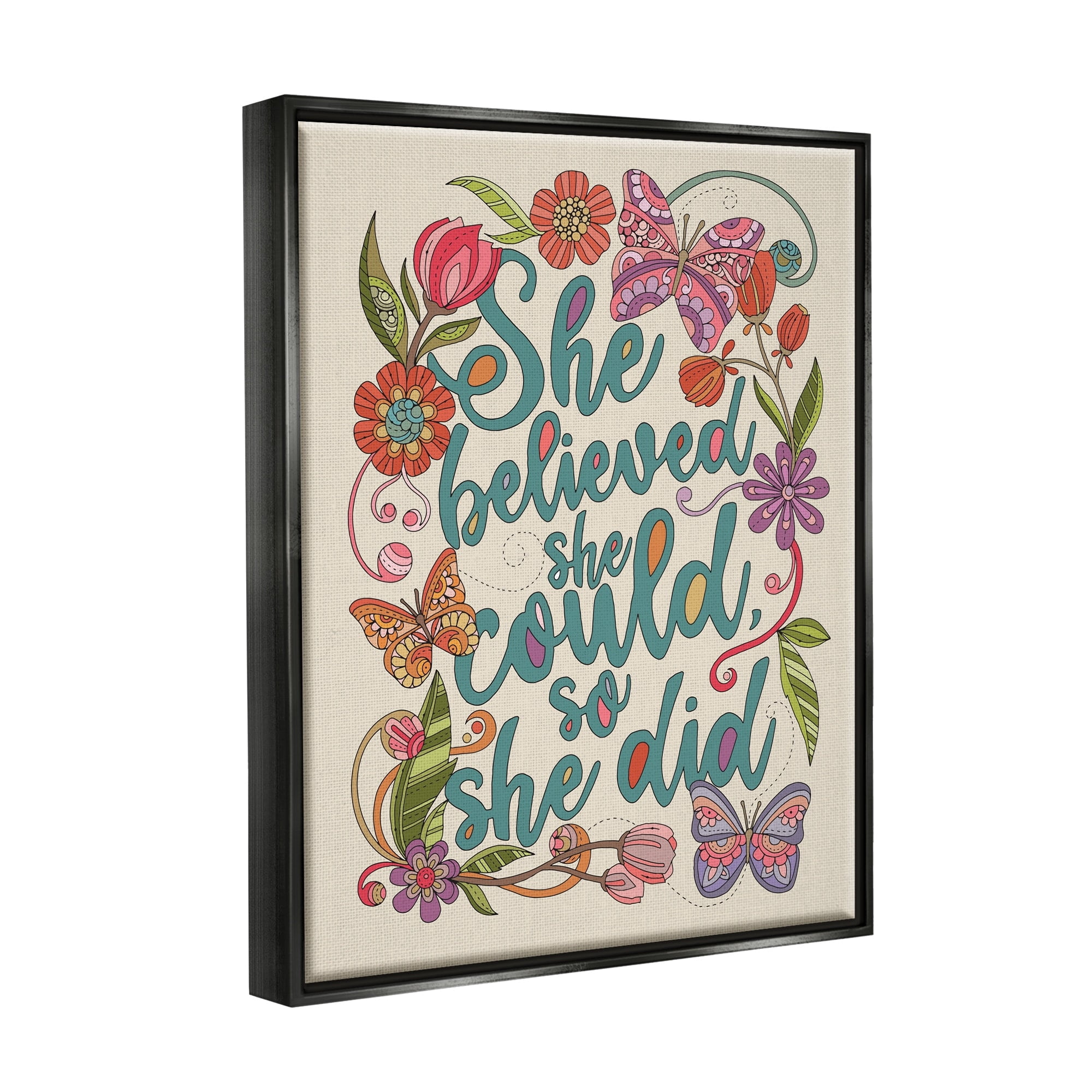 Stupell Industries She Believed Girl Power Motivational Patterned Floral Butterflies Graphic Art Jet Black Floating Framed Canvas Print Wall Art, Design by Valentina Harper