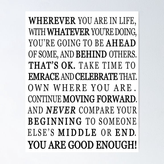 You Are Good Enough! Poster- Unframed Poster | Wall Art | Perfect For Home Decor & Gifts, 8x12