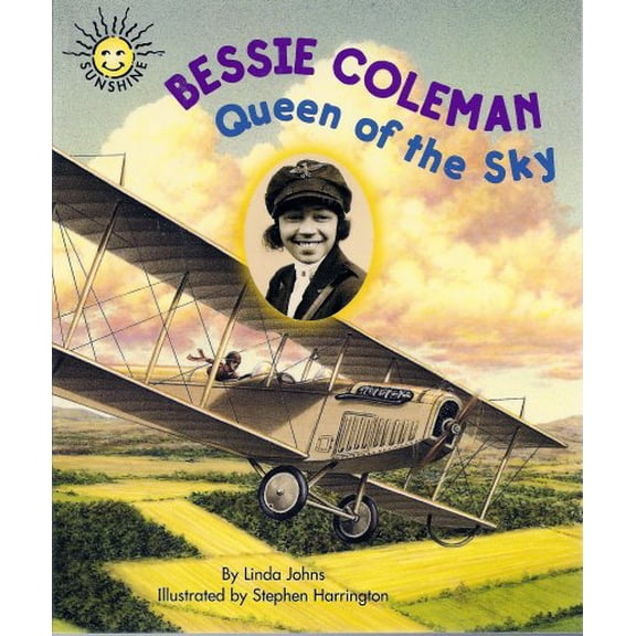 Pre-Owned Bessie Coleman: Queen of the Sky (Sunshine Nonfiction, Level I), 9780322017665, 0322017661, Paperback,