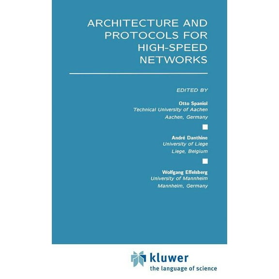 Architecture and Protocols for High-Speed Networks, (Hardcover)