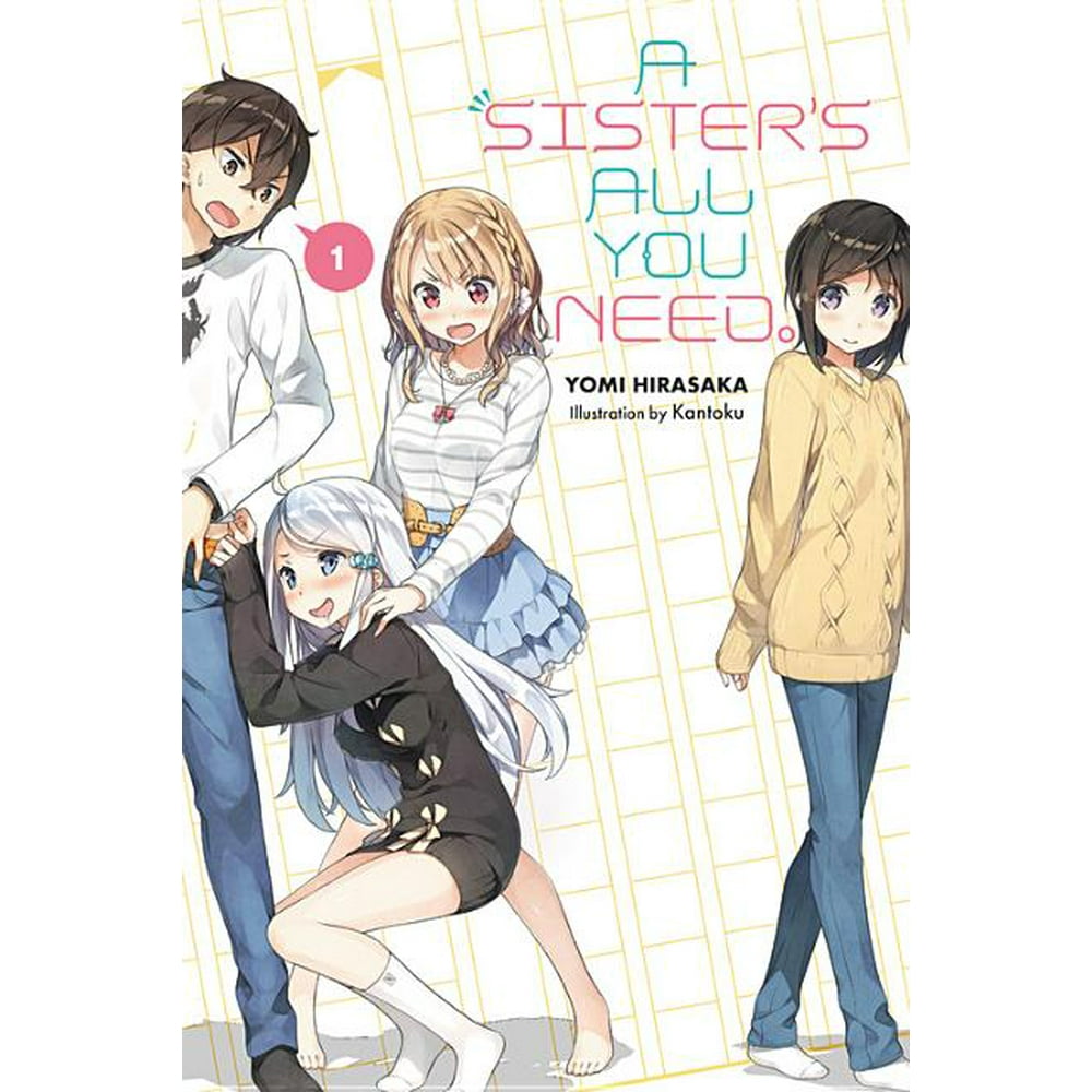 A Sister's All You Need Light Novel Read Online Sister's All You Need.: A Sister's All You Need., Vol. 1 (Light Novel