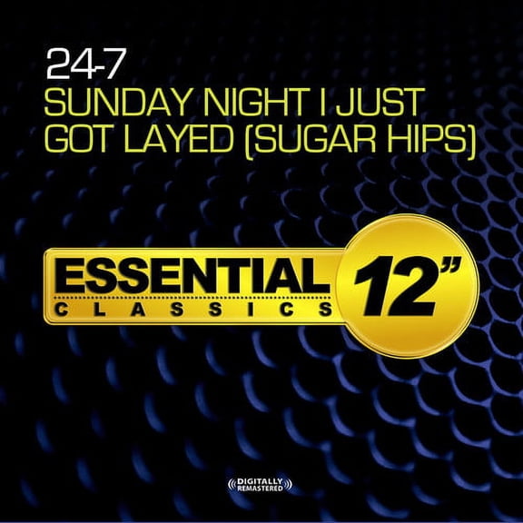 24-7 - Sunday Night I Just Got Layed (Sugar Hips) - Electronica - CD