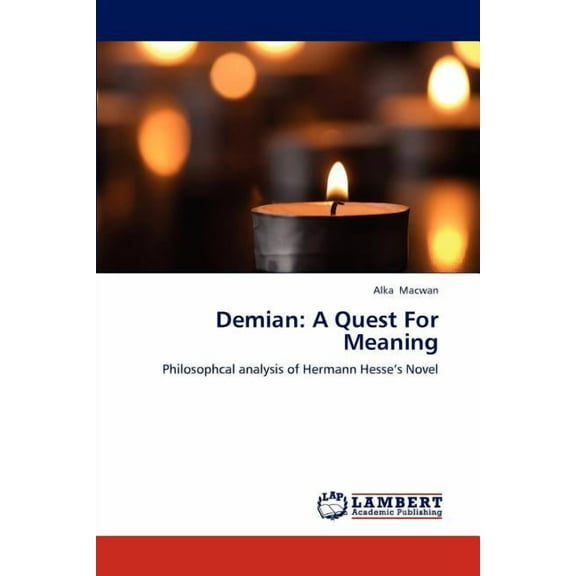 Demian: A Quest for Meaning (Paperback)