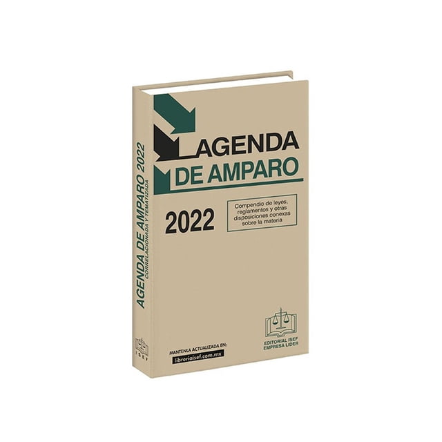 Agenda de Amparo Ediciones Fiscales ISEF 2022 9786075412955