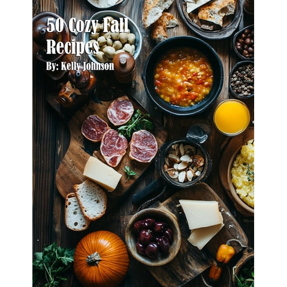 50 Cozy Fall Recipes, (Paperback)