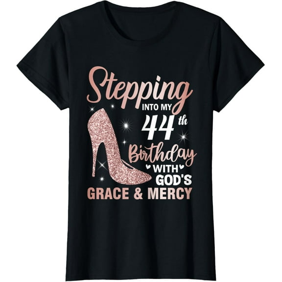 Stepping Into My 44th Birthday Shirt Women 44 Year Old Bday T-Shirt
