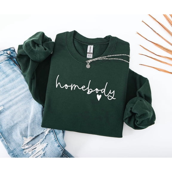 Homebody Sweatshirt, Cozy Sweatshirt, Woman Sweter, Homebody Sweatshirt, Cute Sweatshirt, Trendy Sweatshirt Tshirt All Size S-5XL