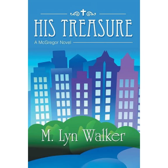 His Treasure: A McGregor Novel (Paperback)