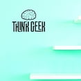 thumbnail image 1 of Custom Decals Think Geek Wall Art Size: 12 X 30 Inches Color: Black, 1 of 1