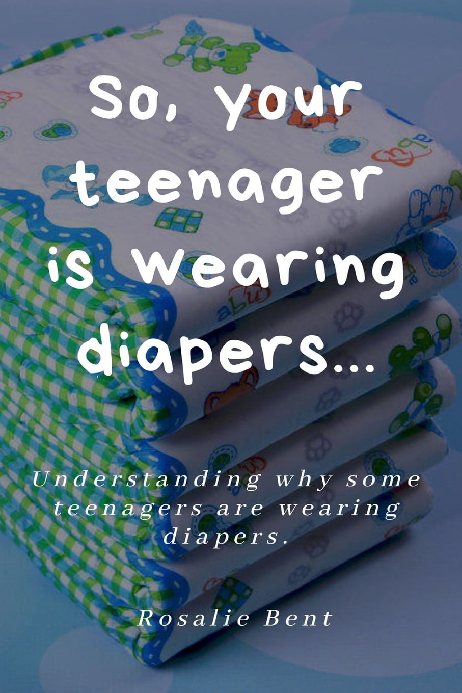 Teen Diapers