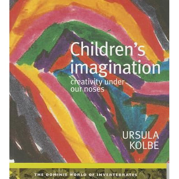 Pre-Owned Children's Imagination: Creativity Under Our Noses (Paperback) 0975772236 9780975772232
