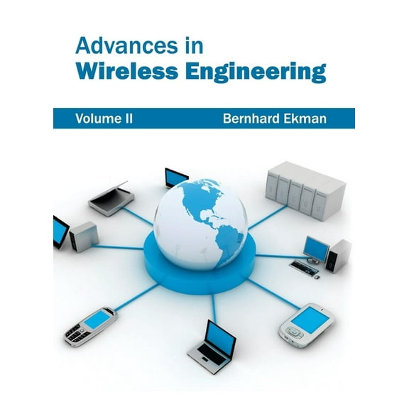 Advances in Wireless Engineering: Volume II, (Hardcover)