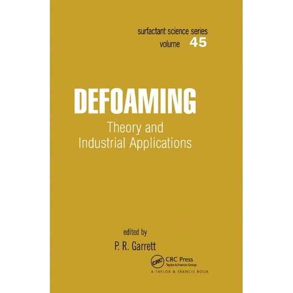 Defoaming: Theory and Industrial Applications, (Paperback)