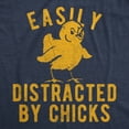 thumbnail image 2 of Mens Funny T Shirts Easily Distracted By Chicks Sarcastic Easter Graphic Novelty Tee for Men Graphic Tees, 2 of 9