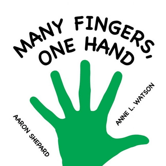 Many Fingers, One Hand: A Concept Book, (Paperback)