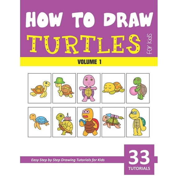 How to Draw Turtles for Kids - Volume 1, (Paperback)