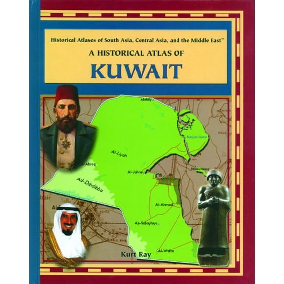 Pre-Owned A Historical Atlas of Kuwait (Historical Atlases of South Asia, Central Asia, Middle East), 9780823939817, 0823939812, Paperback,