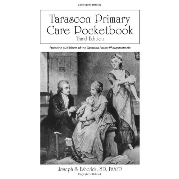 Pre-Owned Tarascon Primary Care Pocketbook (Paperback) by Joseph S Esherick