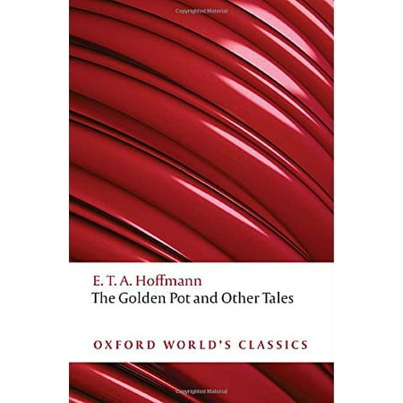 Pre-Owned The Golden Pot and Other Tales: A New Translation by Ritchie Robertson (Paperback) 0199552479 9780199552474