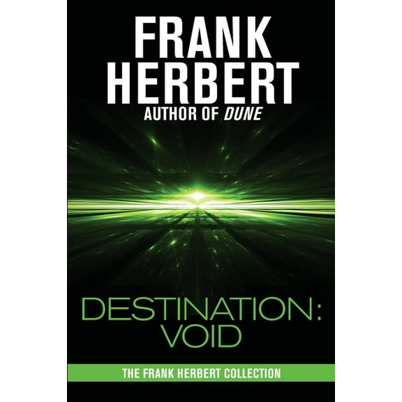 Destination: Void: Prequel to the Pandora Sequence, (Paperback)