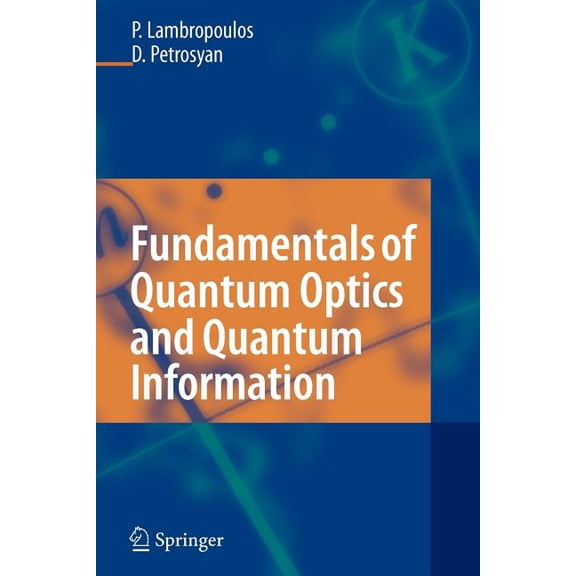 Fundamentals of Quantum Optics and Quantum Information, (Paperback)