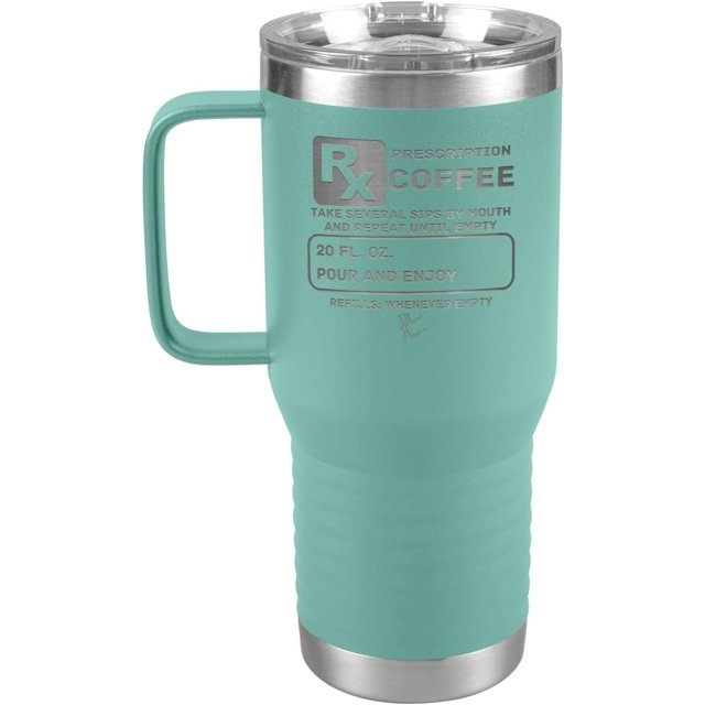 Prescription Coffee Rx Tumblers 20oz Travel Tumbler/Teal