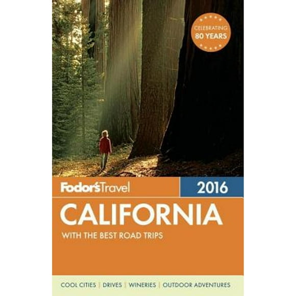 Pre-Owned Fodor's California 2016 (Paperback 9781101878439) by Fodor's