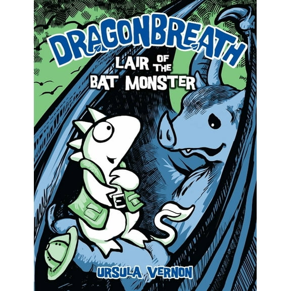 Dragonbreath Dragonbreath #4: Lair of the Bat Monster, Book 4, (Hardcover)