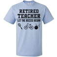 thumbnail image 3 of Inktastic Retired Teacher- Let the Recess Begin T-Shirt, 3 of 5